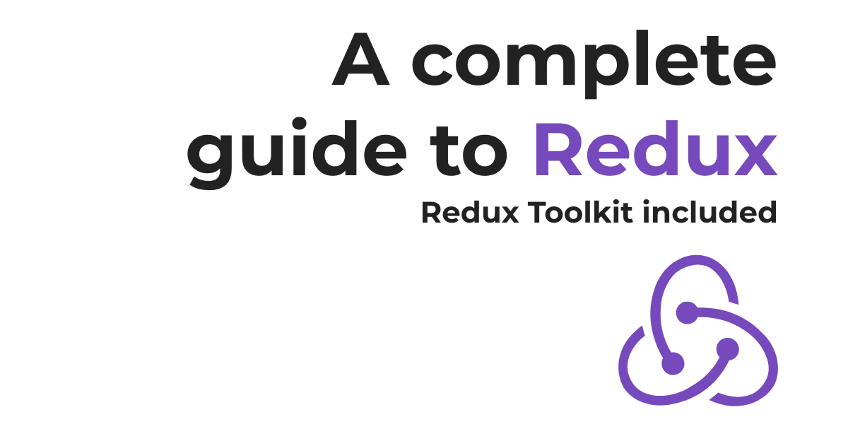 React Redux Tutorial for Beginners: The Complete Guide (2020)